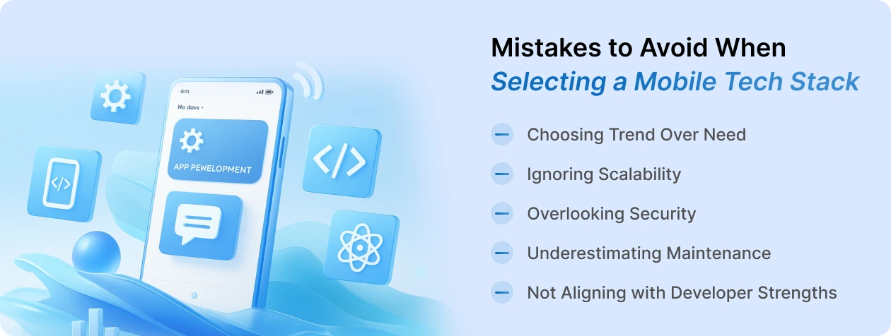 Mistakes To Avoid In Selecting Tech Stack