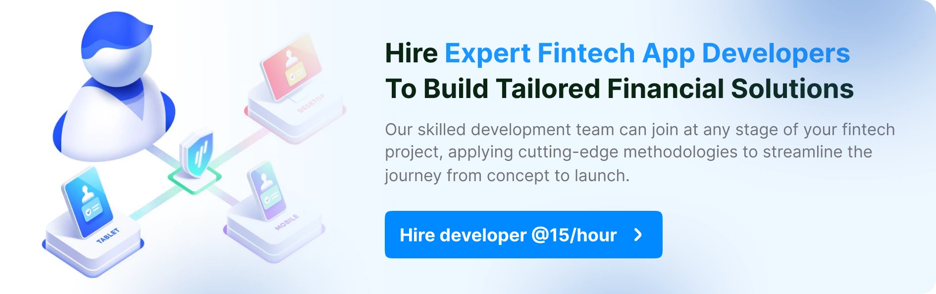 Hire Expert Fintech App Developers